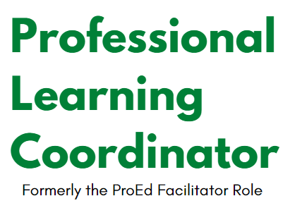 Professional Learning Coordinator Formerly ProEd Facilitator